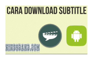 cara download subtitle