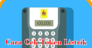 cara cek token listrik