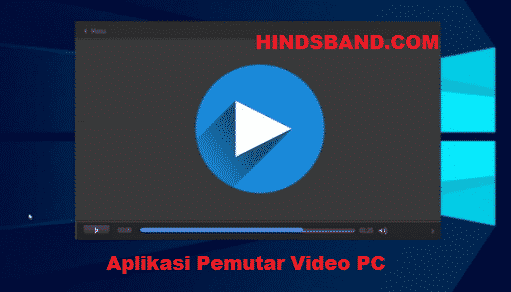 10+ Aplikasi Pemutar Video PC Paling Ringan Terbaik 2024